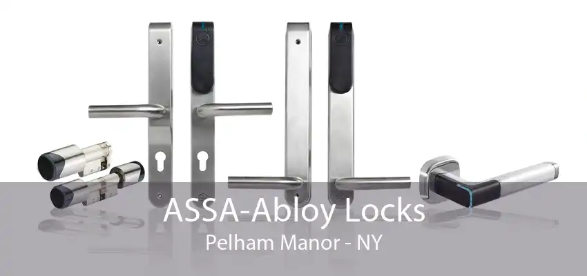 ASSA-Abloy Locks Pelham Manor - NY